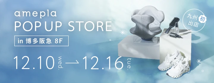 amepla POP UP STORE in 博多阪急